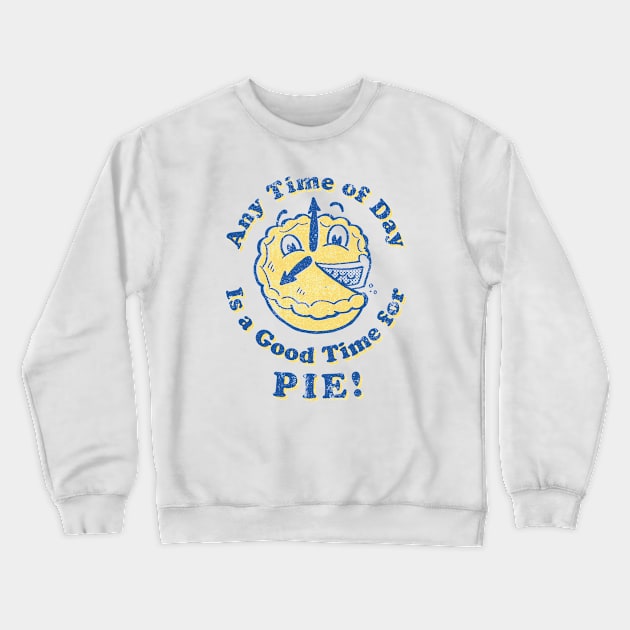 A Good Time For Pie (Pulp Fiction) Crewneck Sweatshirt by pipgreed